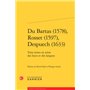 Du Bartas (1578), Rosset (1597), Despuech (1633)