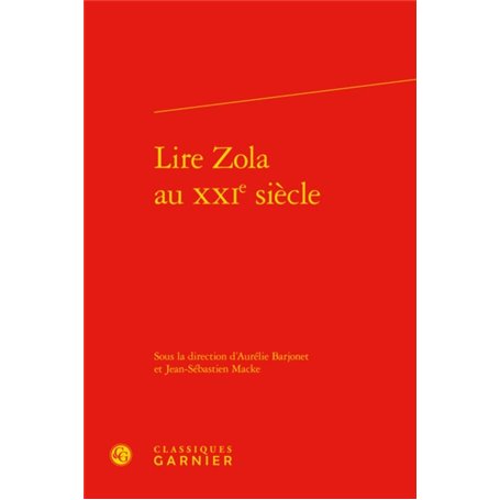 Lire Zola au XXIe siècle