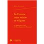 La Femme entre raison et religion
