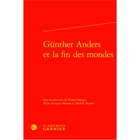 Günther Anders et la fin des mondes