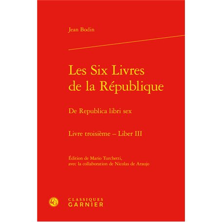 Les Six Livres de la République / De Republica libri sex