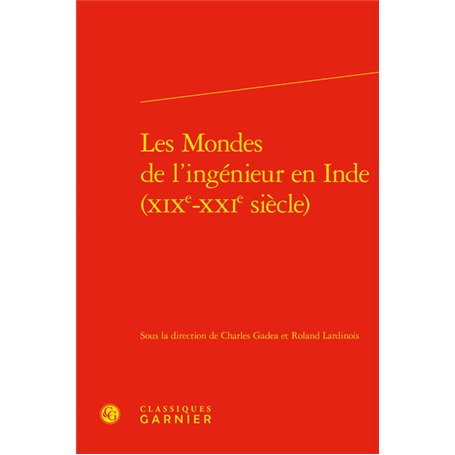 Les Mondes de l'ingénieur en Inde (XIXe-XXIe siècle)