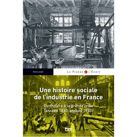 Une histoire sociale de l'industrie en France