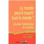 Le monde peut-il nourrir le monde ?