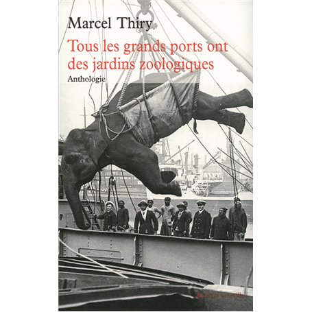 Tous les grands ports ont des jardins zoologiques