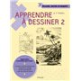 Apprendre à dessiner 2