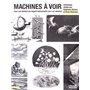 Machines à voir