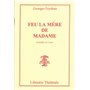 Feu la mère de madame