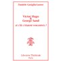Victor Hugo et George Sand et s'ils s'étaient rencontrés