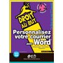 Personnalisez votre courrier avec Word