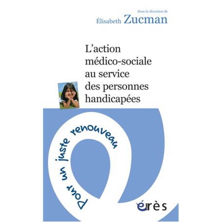 L'action médico-sociale au service des personnes handicapées