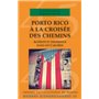 Porto Rico à la croisée des chemins