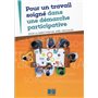 Pour un travail soigné dans une démarche participative