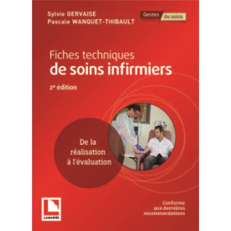 Fiches techniques de soins infirmiers, 2e édition
