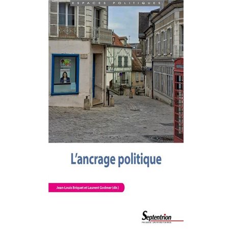 L'ancrage politique