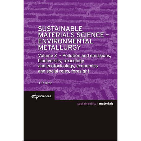 Sustainable Materials Science - Environmental Metallurgy