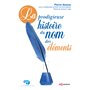 La prodigieuse histoire du nom des éléments