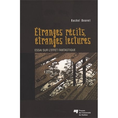 ETRANGES RECITS ETRANGES LECTURES. ESSAI SUR L'EFFET FANTAS.