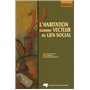 HABITATION COMME VECTEUR DE LIEN SOCIAL