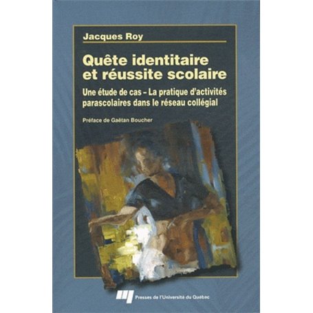 QUETE IDENTITAIRE ET REUSSITE SCOLAIRE