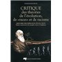 CRITIQUE DES THEORIES DE L'EVOLUTION DE RACES ET DE RACISME