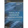 TYPOLOGIE DES DOSSIERS DES ORGANISATIONS