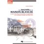 SECRETS DE LA MAISON BLANCHE