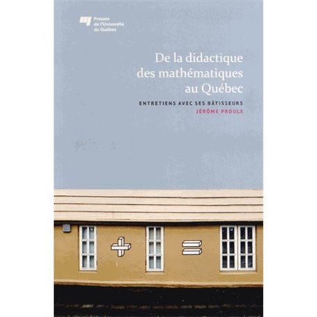 DE LA DIDACTIQUE DES MATHEMATIQUES AU QUEBEC