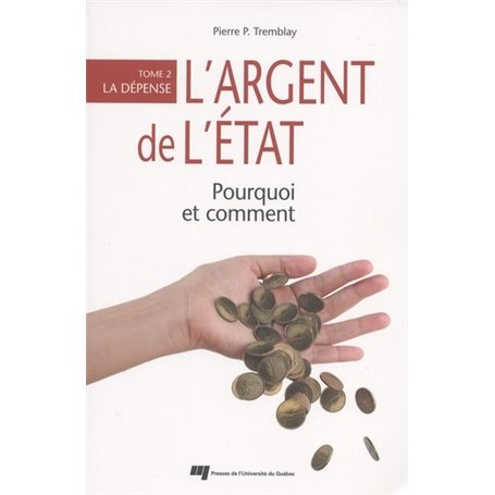 ARGENT DE L'ETAT POURQUOI ET COMMENT T2