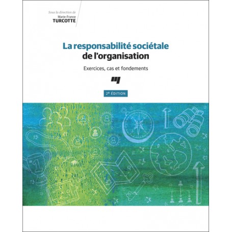 La responsabilité sociétale de l'organisation, 2e édition