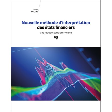 Nouvelle méthode d'interprétation des états financiers