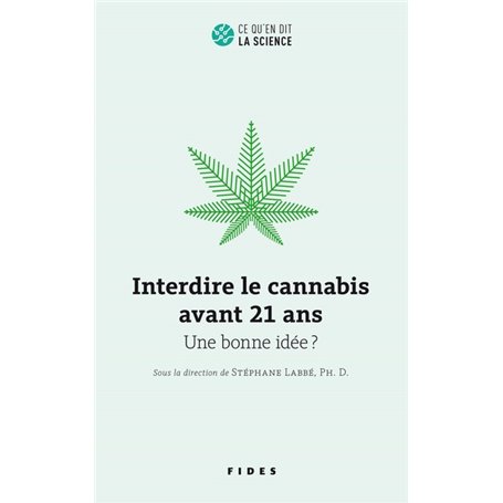 Interdire le cannabis avant 21 ans
