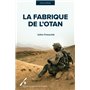 LA FABRIQUE DE L OTAN