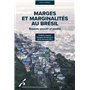 MARGES ET MARGINALITES AU BRESIL