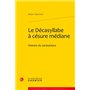 Le Décasyllabe à césure médiane