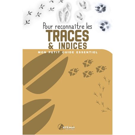 Pour reconnaître les Traces et indices