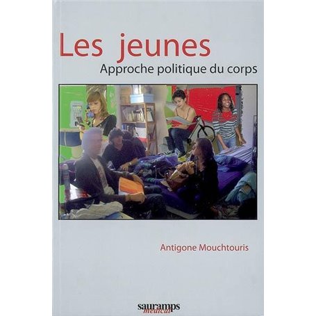 LES JEUNES. APPROCHE POLITIQUE DU CORPS