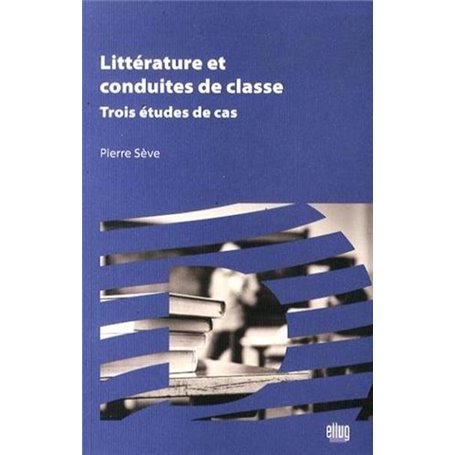 Littérature et conduites de classe
