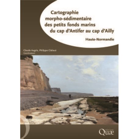 Cartographie morpho-sédimentaire des petits fonds marins du cap d'Antifer au cap d'Ailly