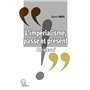 L'impérialisme, passé et présent