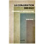 La conjuration des ego