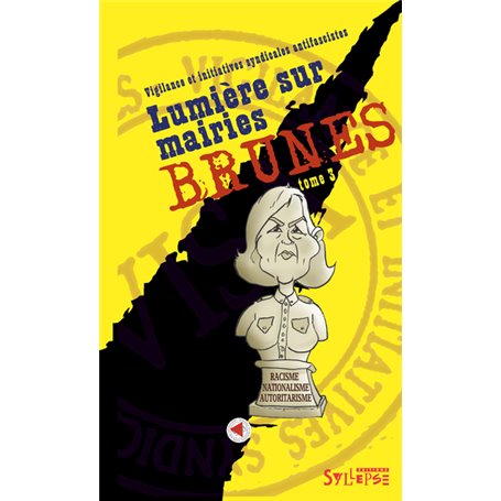 Lumière sur mairies brunes Tome 3