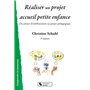 Réaliser un projet accueil petite enfance