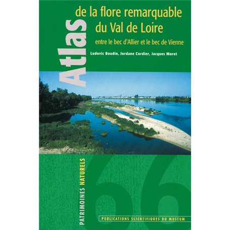 ATLAS DE LA FLORE REMARQUABLE DU VAL DE LOIRE
