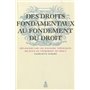 Des droits fondamentaux au fondement du droit