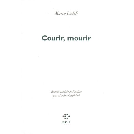 Courir, mourir