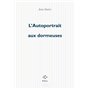 L'Autoportrait aux dormeuses