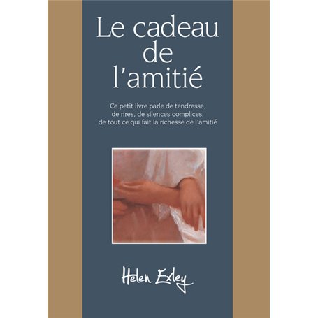 CADEAU DE L'AMITIE (LE)