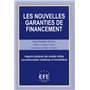 LES NOUVELLES GARANTIES DE FINANCEMENT