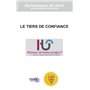 LE TIERS DE CONFIANCE